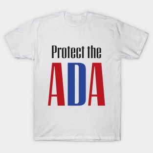 Protect the ADA T-Shirt